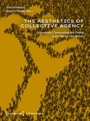 cover image of The Aesthetics of Collective Agency